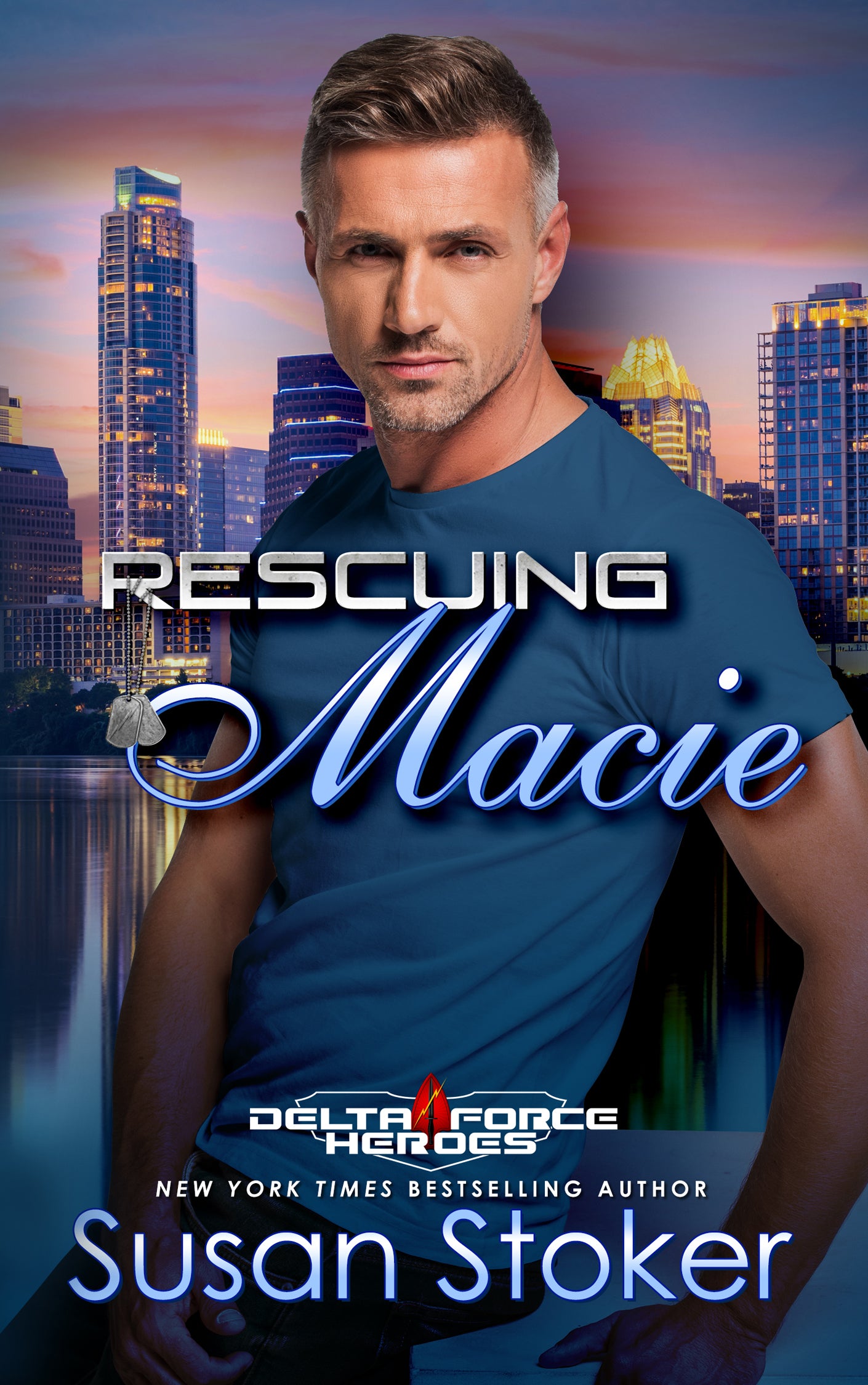 Delta Force Heroes Book 11- Rescuing Macie (Autographed) NEW VERSION