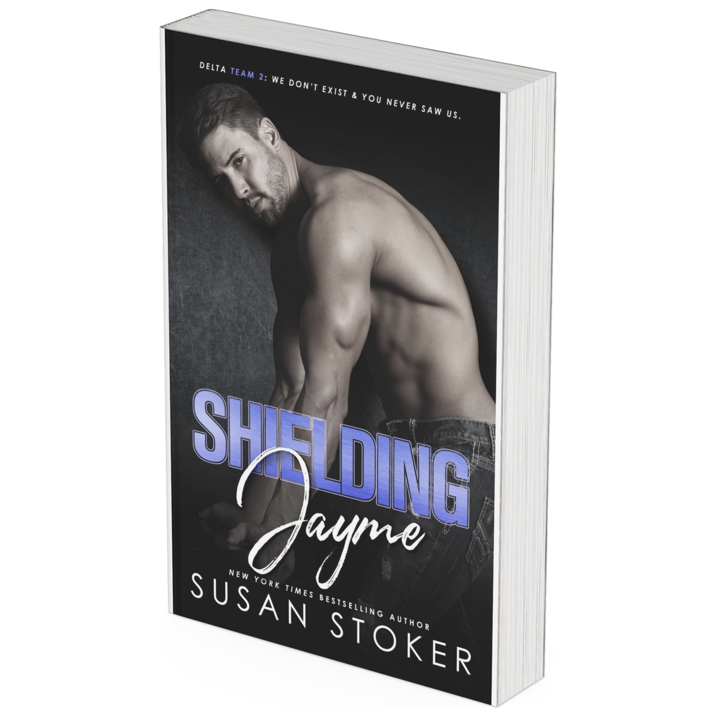 Delta Team Two Book 4 - Shielding Jayme (Autographed)