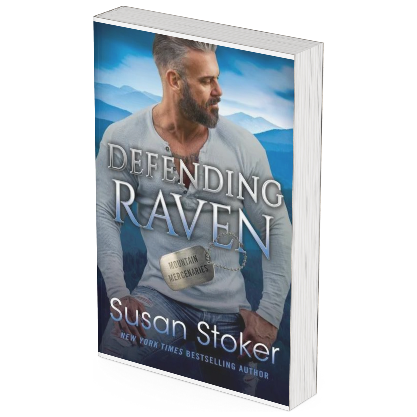 Mountain Mercenaries  Book 7 - Defending Raven (Autographed)