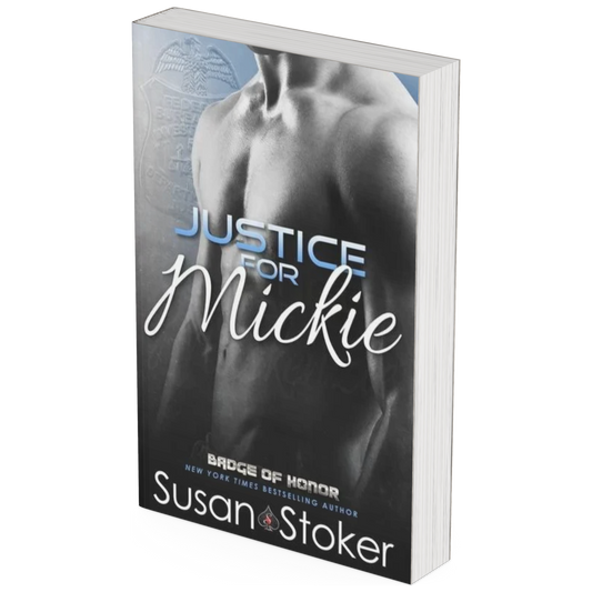 Badge of Honor Book 2- Justice for Mickie (Autographed)