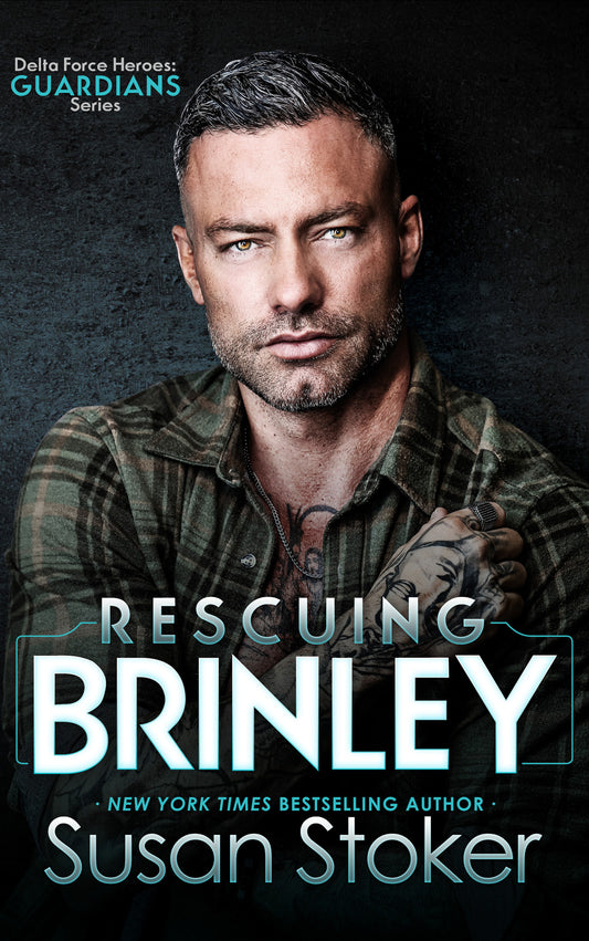 Hardcover-Rescuing Brinley (Autographed): Delta Force Heroes: Guardians Bk 1