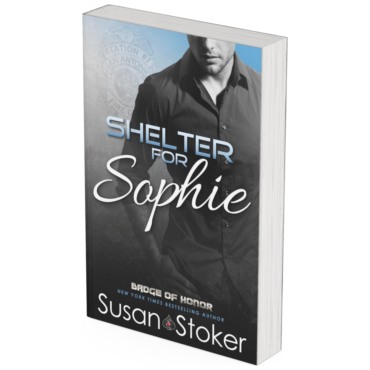 Badge of Honor Book 8- Shelter for Sophie (Autographed)